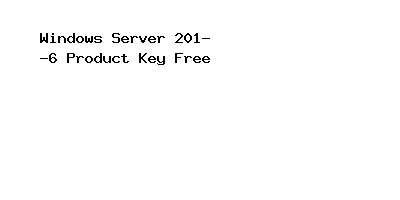 Windows Server 2016 Product Key Free