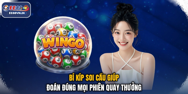 Win Go 1 Phút - Loại Hình Dự Đoán Màu Sắc Cực Thú Vị 4 Bí kíp soi cầu giúp đoán đúng mọi phiên quay thưởng