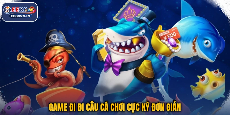 Game Đi Đi Câu Cá chơi cực kỳ đơn giản