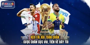 Kèo Tài Xỉu Toàn Chẵn - Cược Chẵn Cực Vui, Tiền Về Đầy Túi