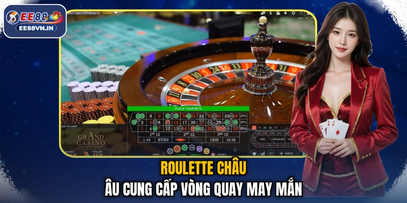 Roulette Châu Âu EE88 - Quay Vòng Cực Phê, Tiền Về Đê Mê 2 Roulette Châu Âu cung cấp vòng quay may mắn